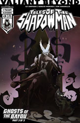 Image: Valiant Beyond: Tales of the Shadowman #6--Ghosts of the Bayou #6 (cover A - Sabbatini) - IDW - Alien Books